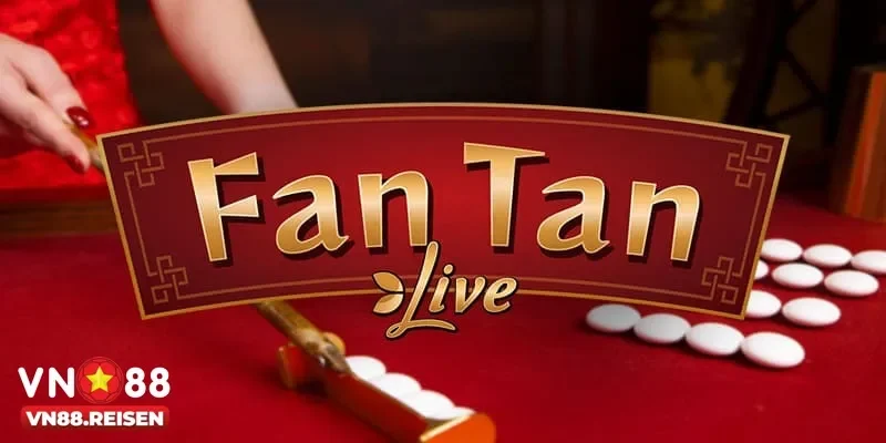 Fan Tan Casino Hấp Dẫn Với Cách Chơi Đơn Giản Dễ Thắng 2 Fan Tan Casino và điểm hấp dẫn khiến người chơi mê mẩn